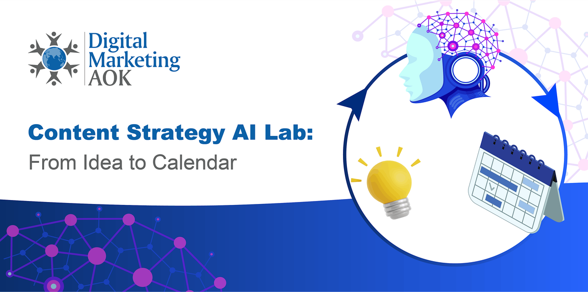 Content Strategy AI Lab: From Idea to Calendar