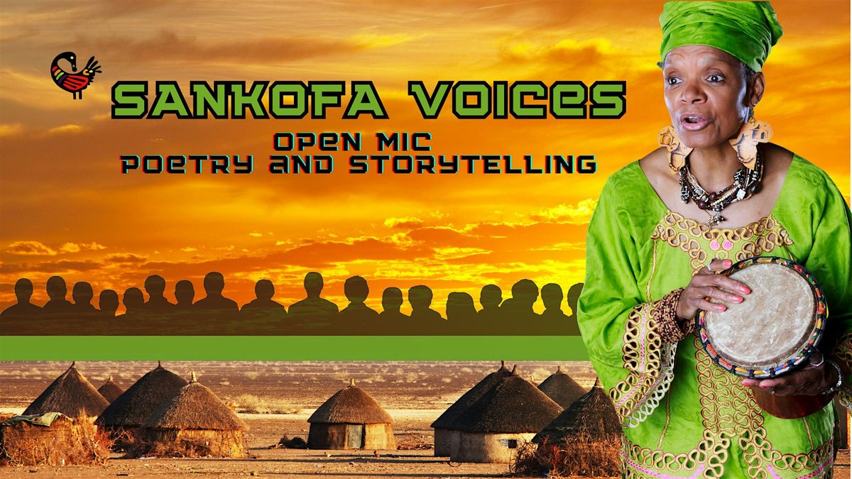 Sankofa Voices: Open Mic Poetry and Storytelling