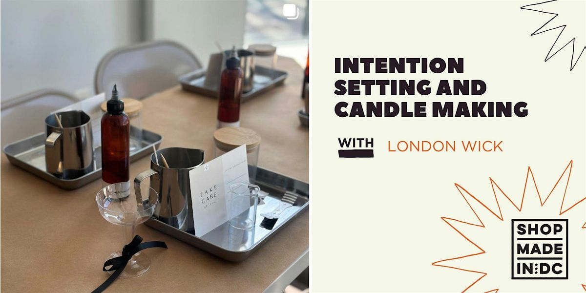 Intention Setting and Candle Making