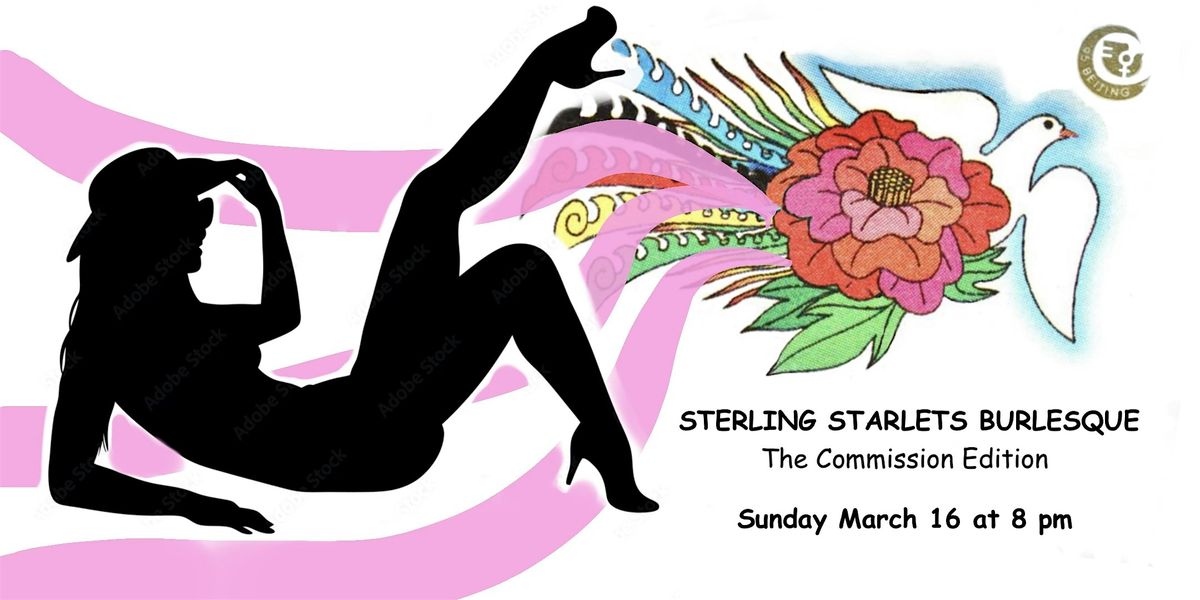 Sterling Starlets Burlesque - The Commission Edition!