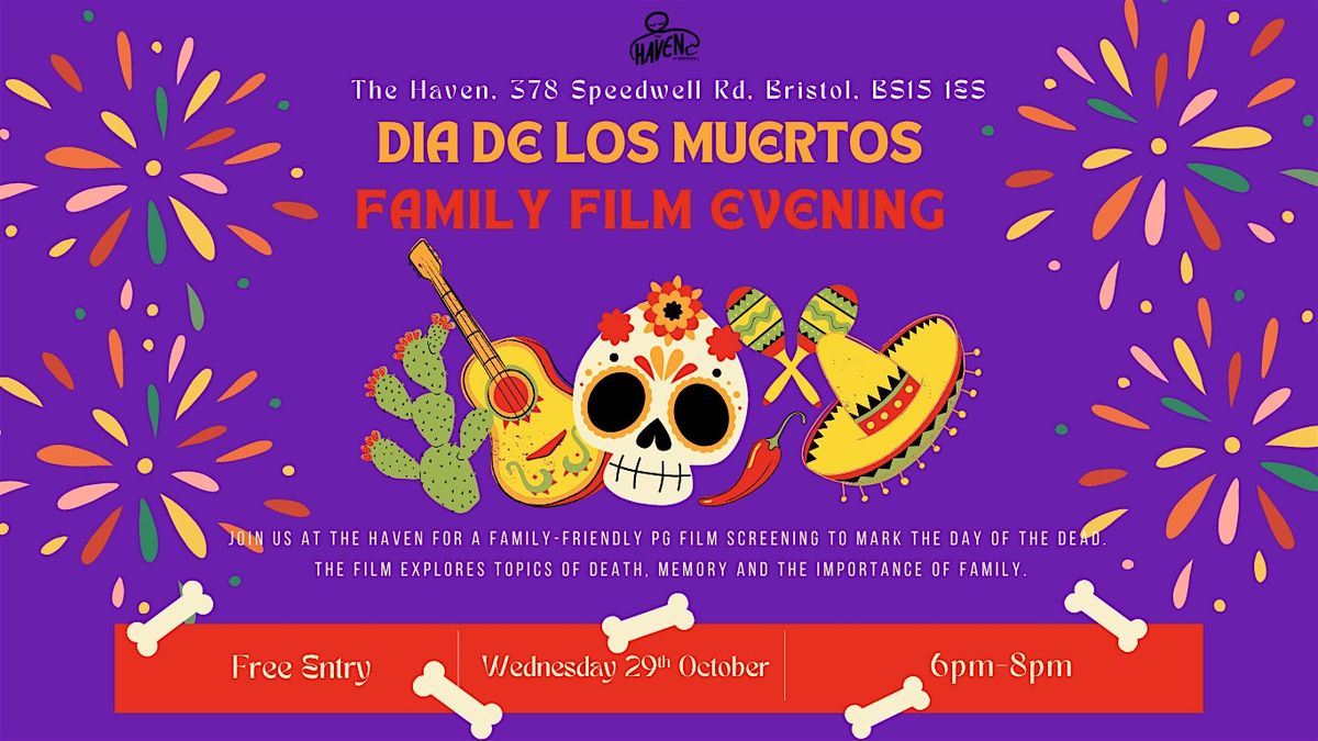 DIA DE LOS MUERTOS: Family Film Evening