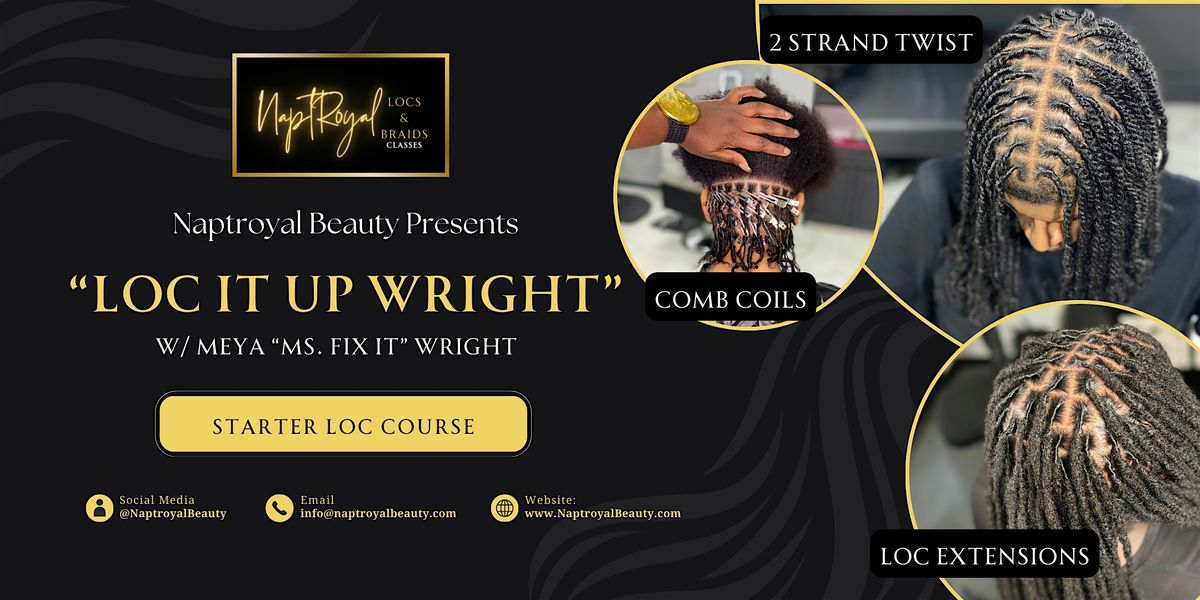 "Loc It Up Wright" Starter Loc Course