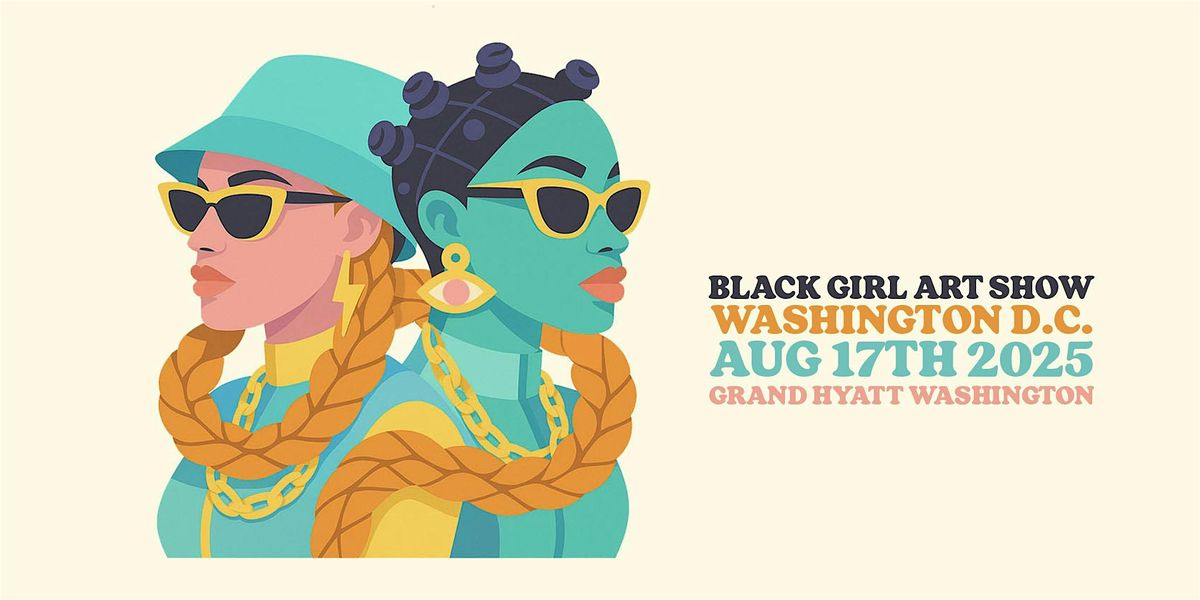 Black Girl Art Show D.C.