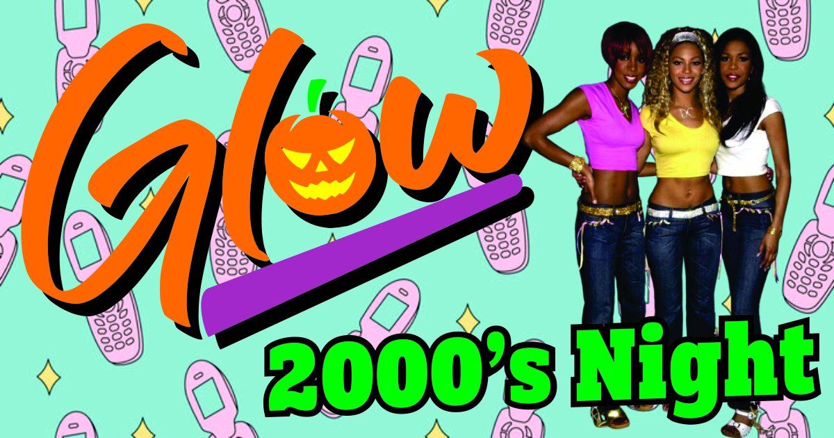 Glow - 2000's Party