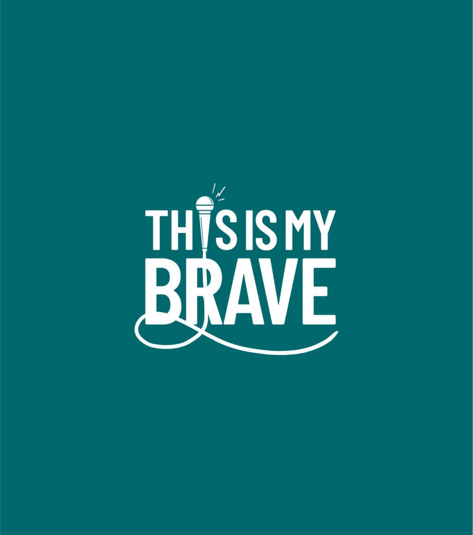 This Is My Brave