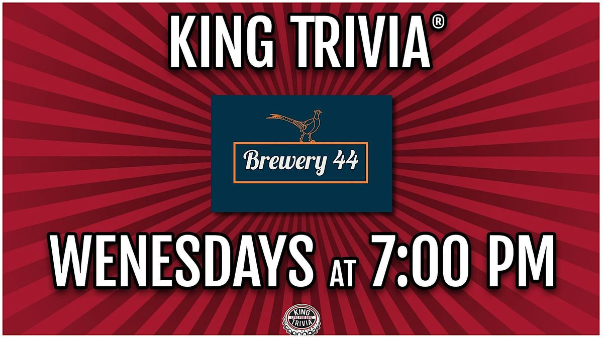 Trivia Night at Brewery 44!