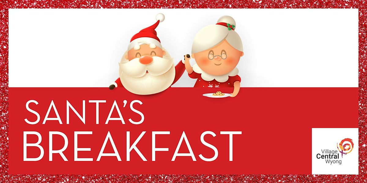 Breakfast with Santa at Village Central Wyong 2024