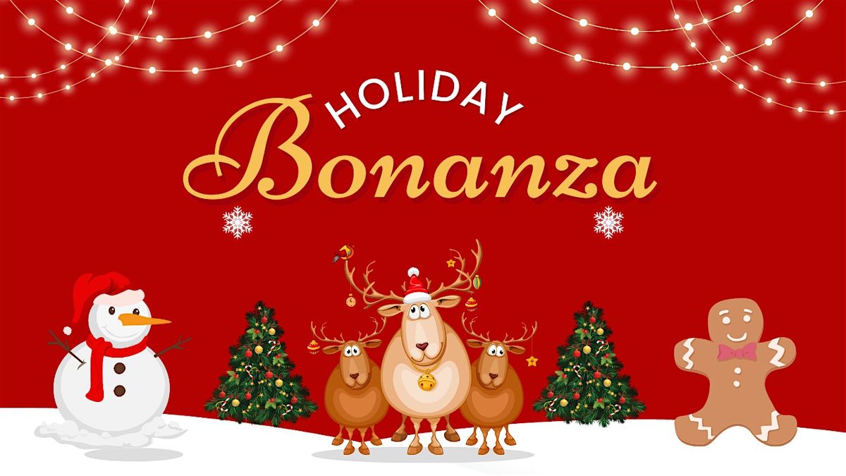 Holiday Bonanza