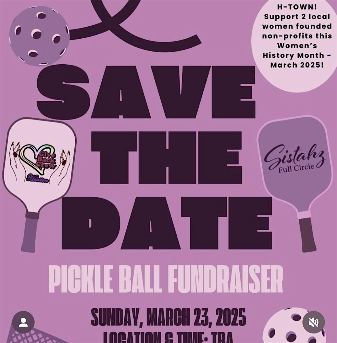 Sistahz Full Circle &  Houston Give Back Crew Pickle Ball Jamboree\u2019