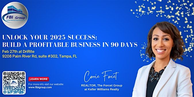 Unlock Your 2025 Success: Build a Profitable Business in 90 Days