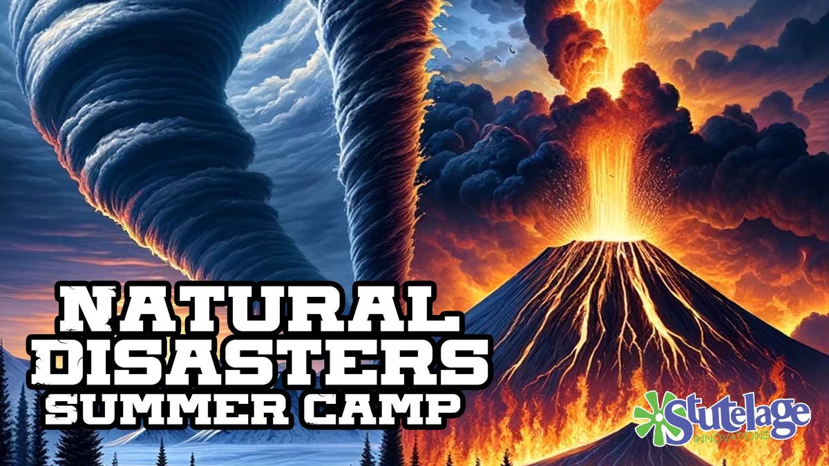 Natural Disasters Summer Camp - East Amherst