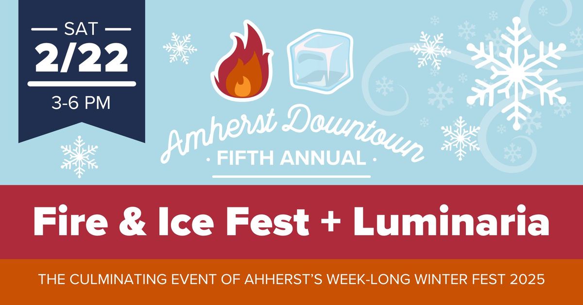 Fire & Ice Festival + Luminaria