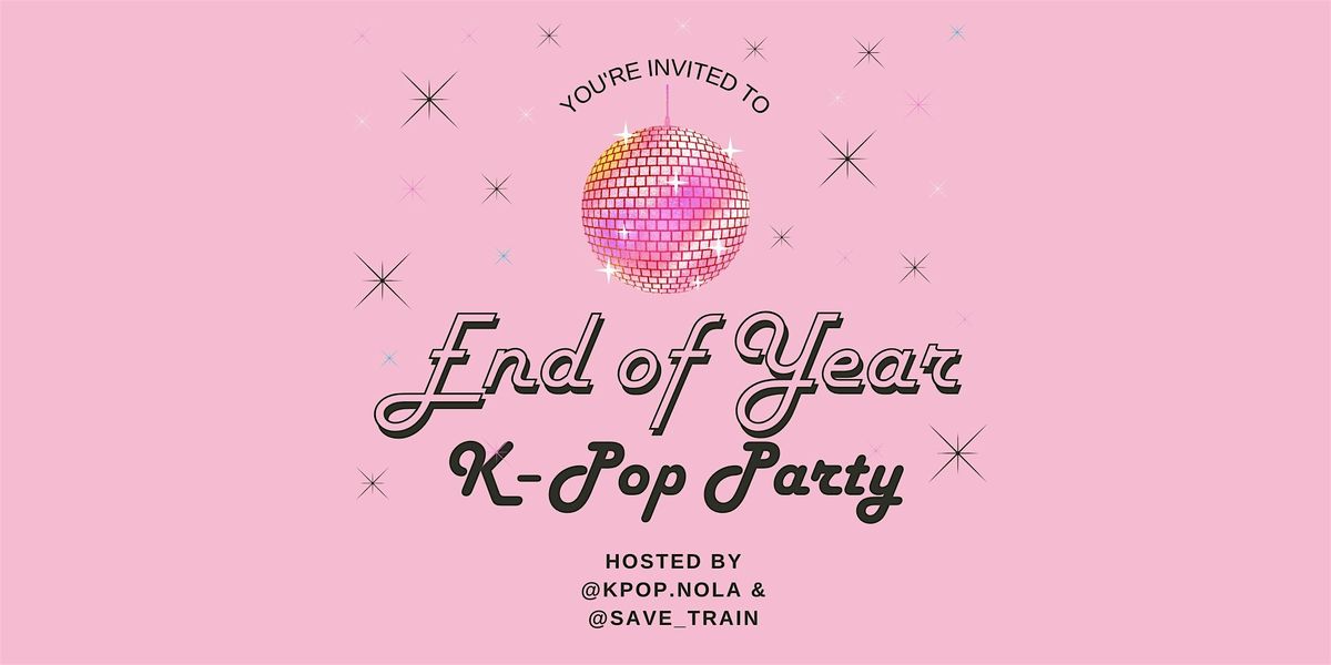 End Of Year K-Pop Party