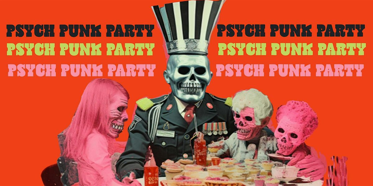 PSYCH PUNK PARTY