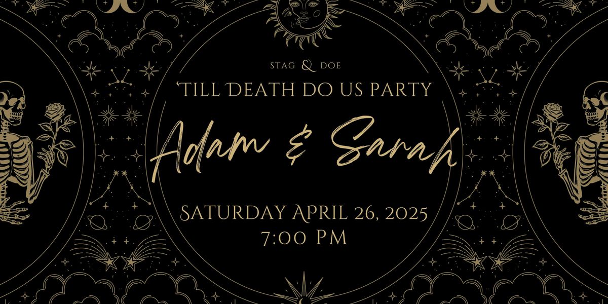 'Till Death Do Us Party: Adam & Sarah's Stag & Doe