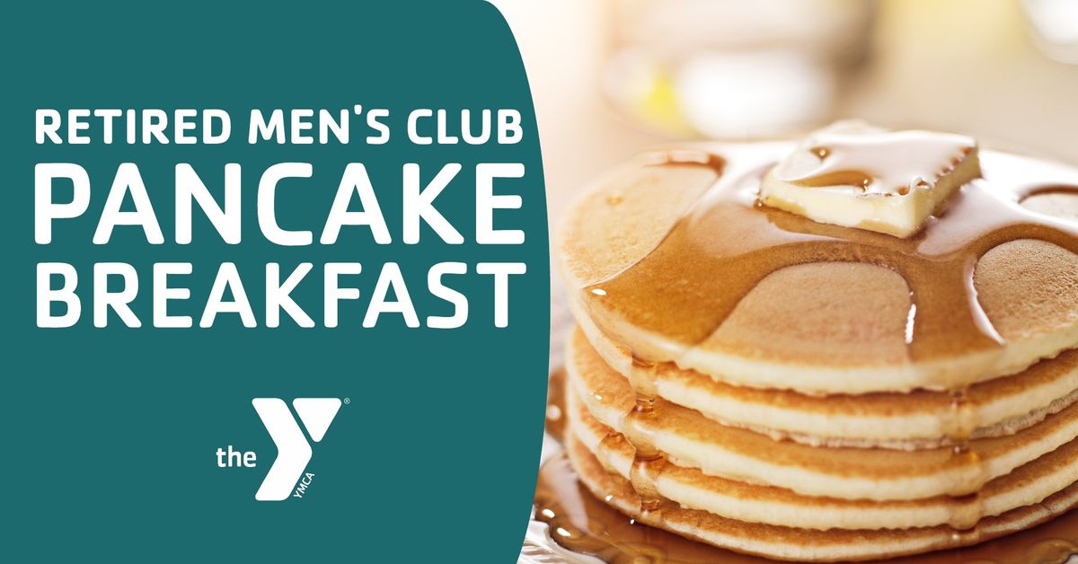 Retired Men's Club Pancake Breakfast