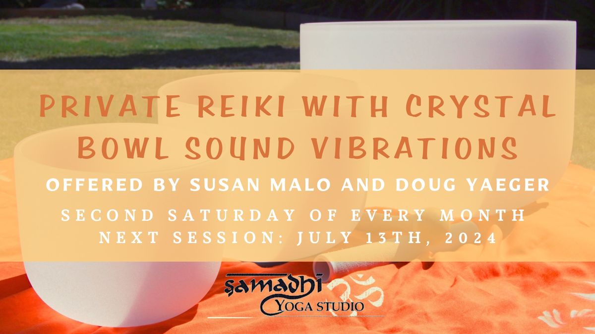 Private Reiki w\/Crystal Bowl Sound Vibrations