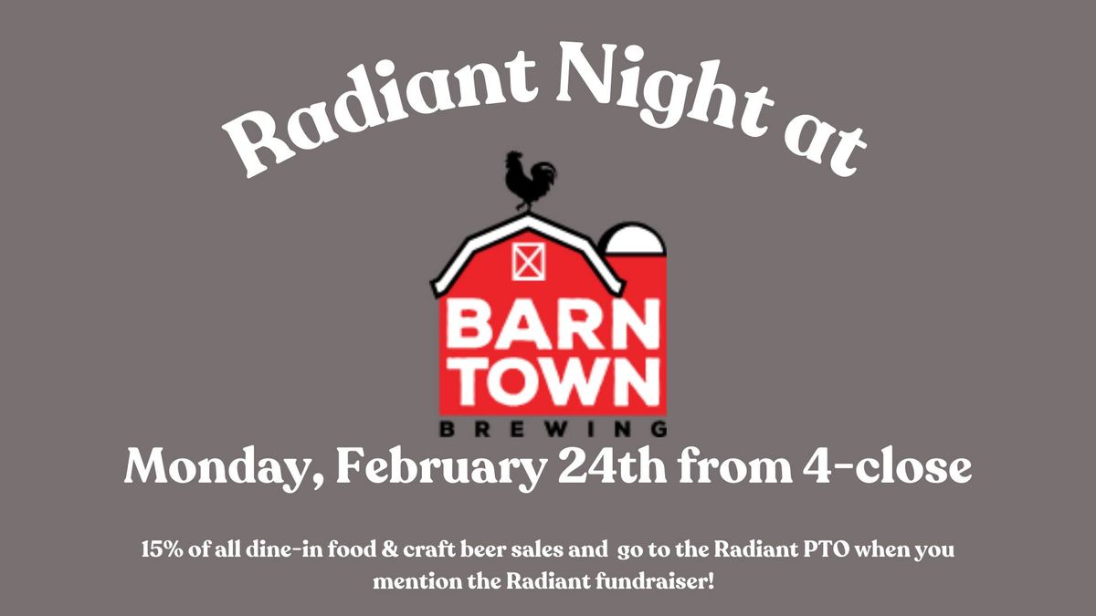 Radiant Night at Barn Town Brewing