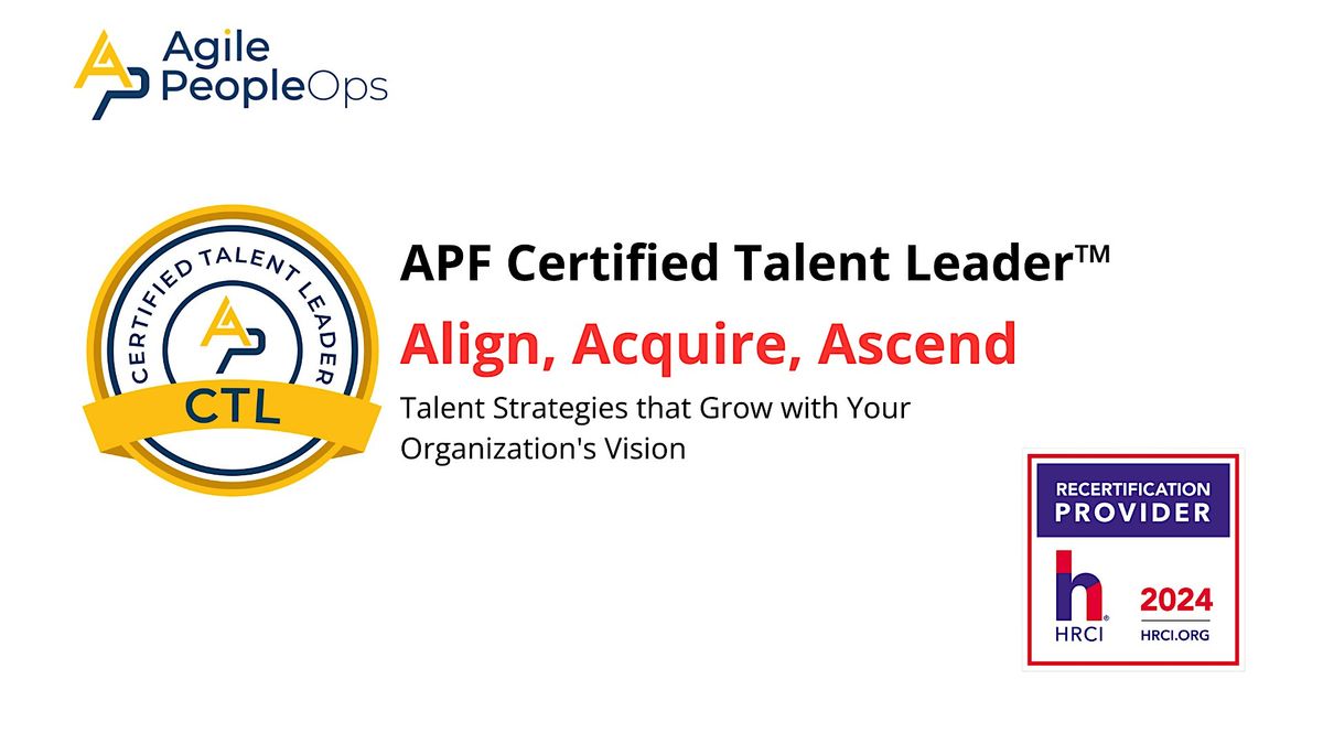 APF Certified Talent Leader\u2122 (APF CTL\u2122) |Mar 26-27, 2025