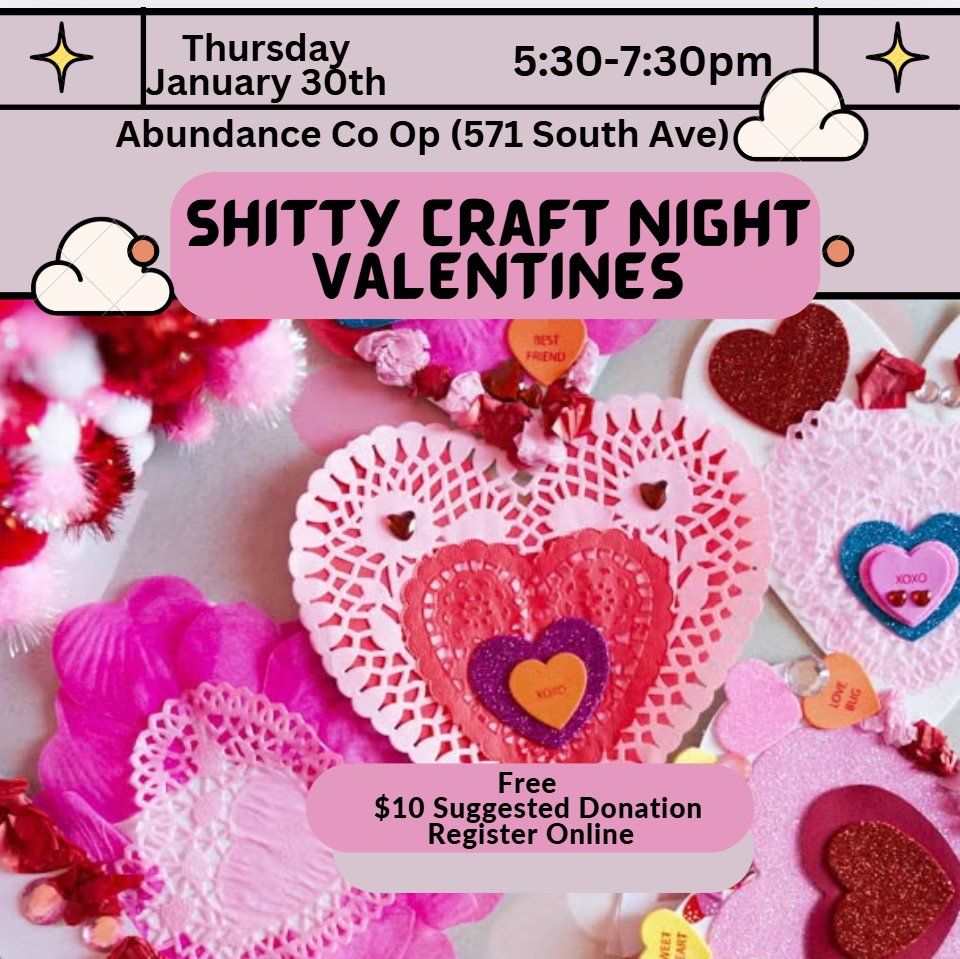 Sh*tty Craft Night: Valentines