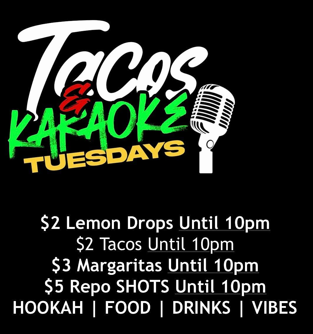 Karaoke & Taco Tuesdays w\/ $2 Tacos, $5 Shots ,an FREE Parking at REVEAL