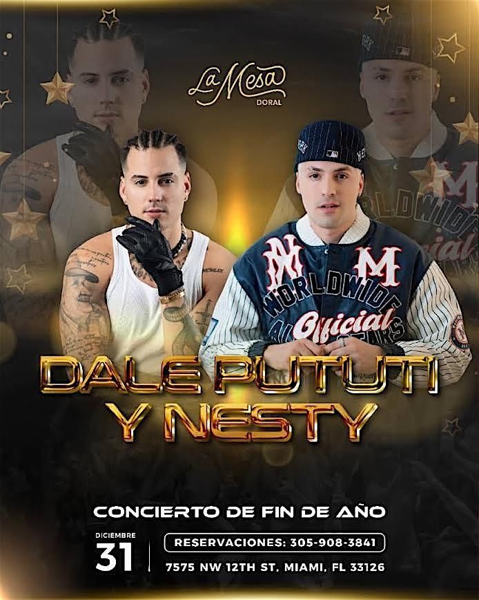 DALE PUTUTI & NESTY \u201c NYE SHOW \u201c LA MESA DORAL