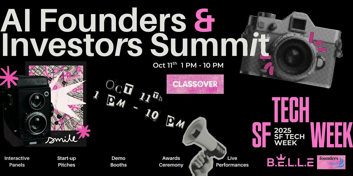 AI Founders & Investors Summit - #SFTechWeek