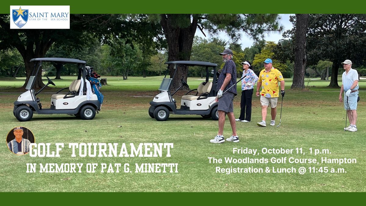 Golf Tournament in Memory of Pat G. Minetti 