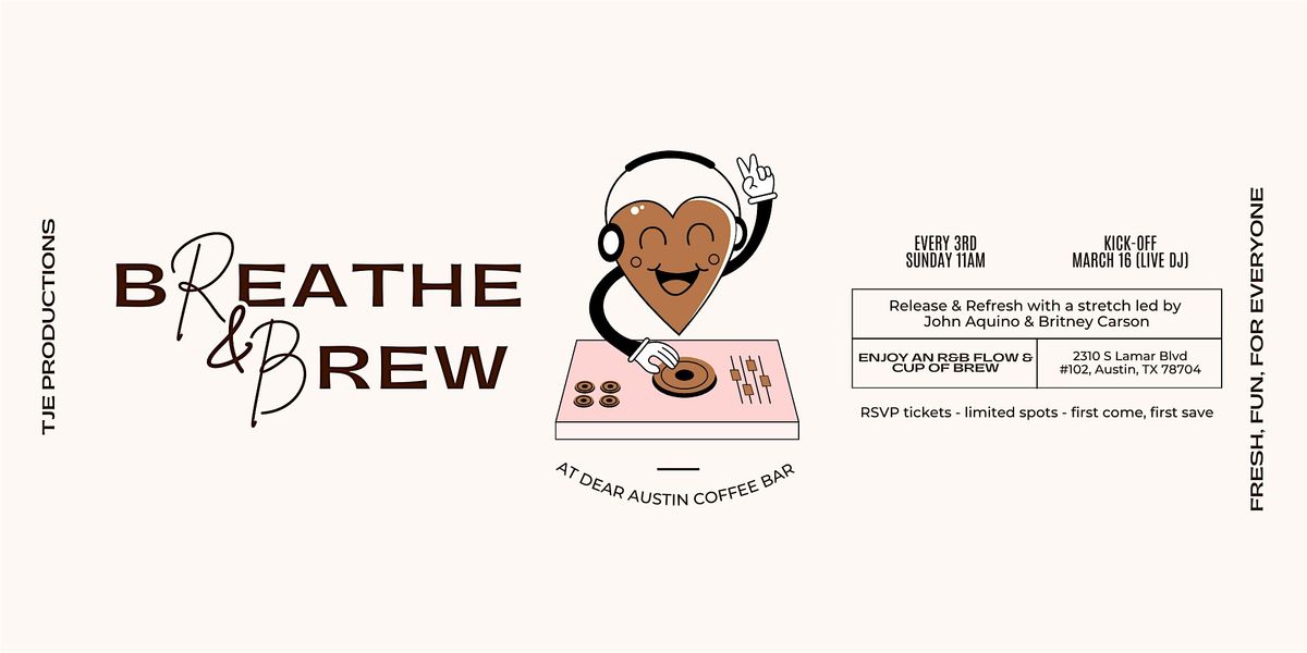 Breathe + Brew: R&B Flow and Vibe