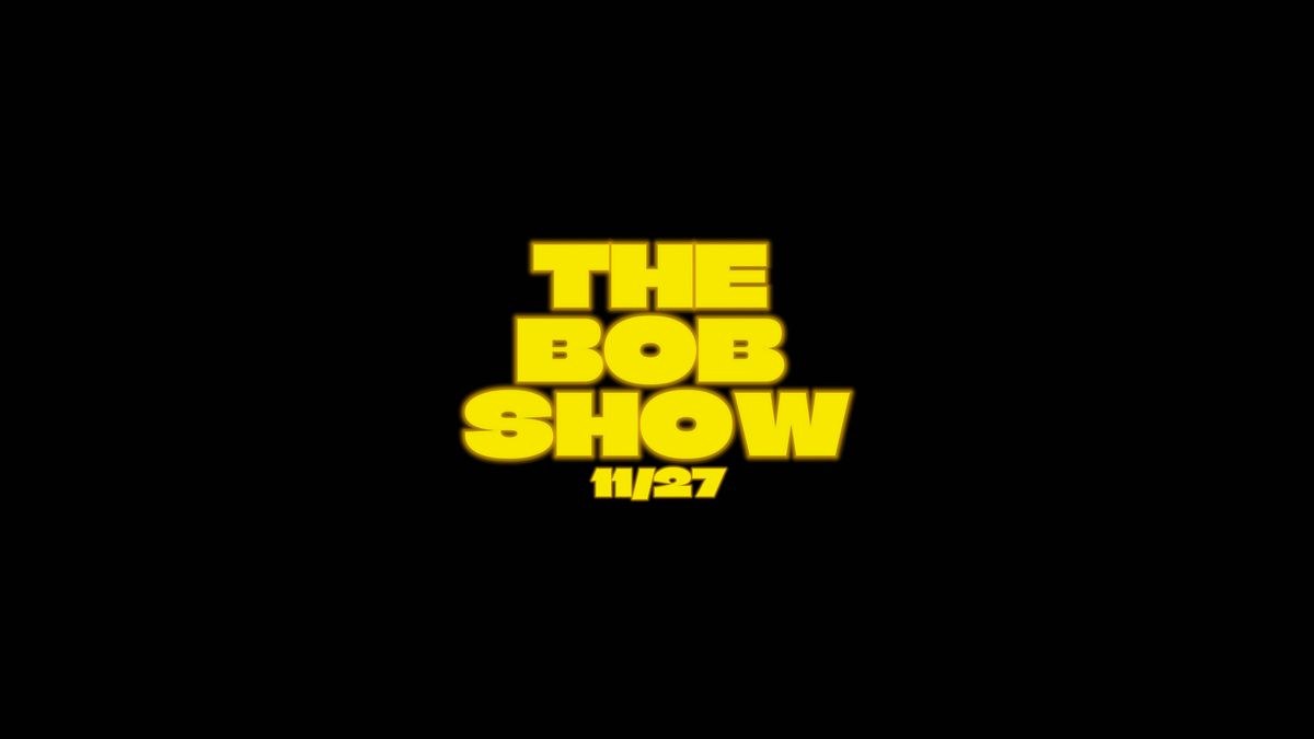 The Bob Show