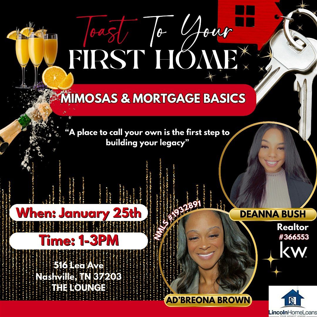 Toast to Your First Home: Mimosas & Mortgage Basics