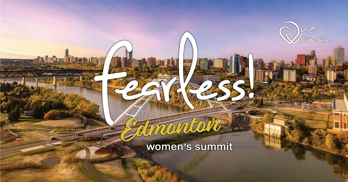 Edmonton Fearless Women Summit May 30, 2026