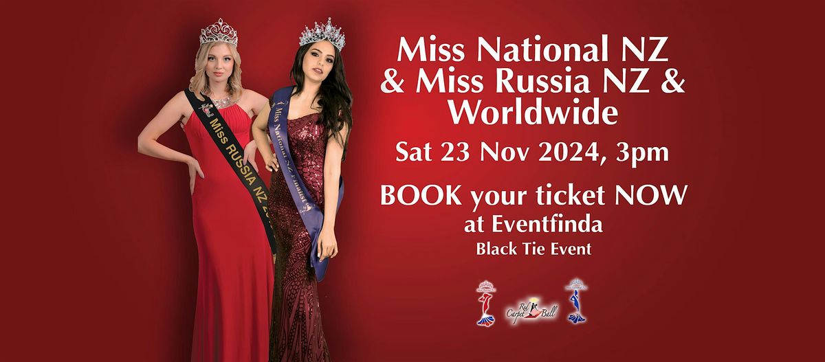 Miss National NZ & Miss Russia NZ & Worldwide