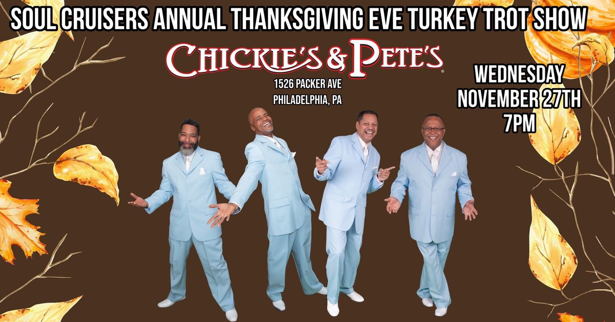 Soul Cruisers Annual Thanksgiving Eve Turkey Trot at Chickie & Pete's Wed. Nov. 27