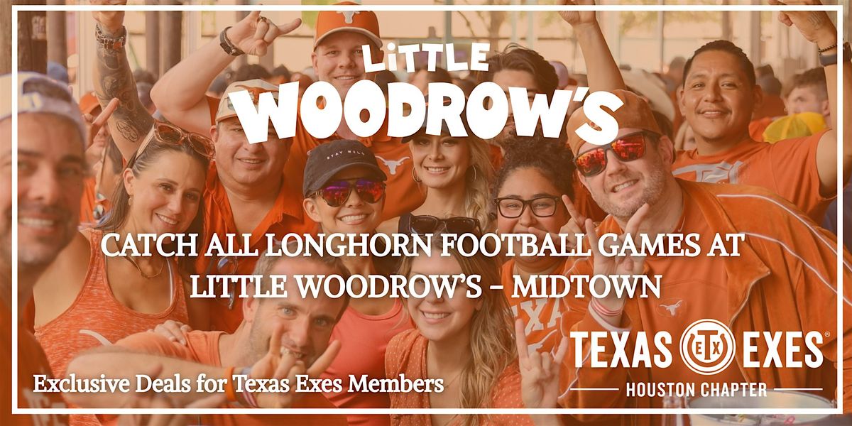 Texas vs. Texas A&M  Watch Party: Little Woodrow's - Midtown