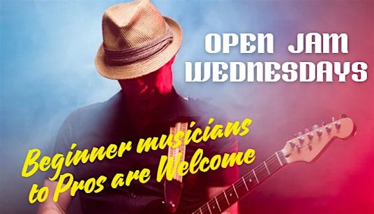 Open Jam Wednesdays