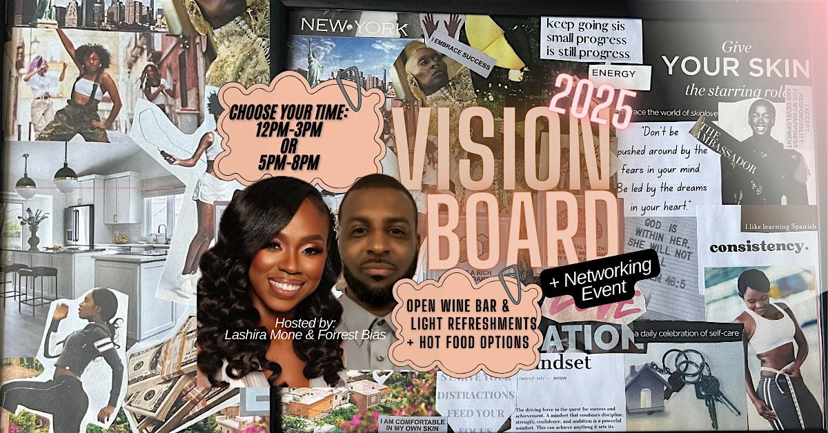 The Vision Board & Networking Event