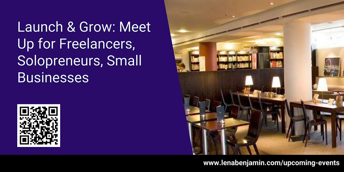 Meet Up for Freelancers, Solopreneurs, Small Businesses - January