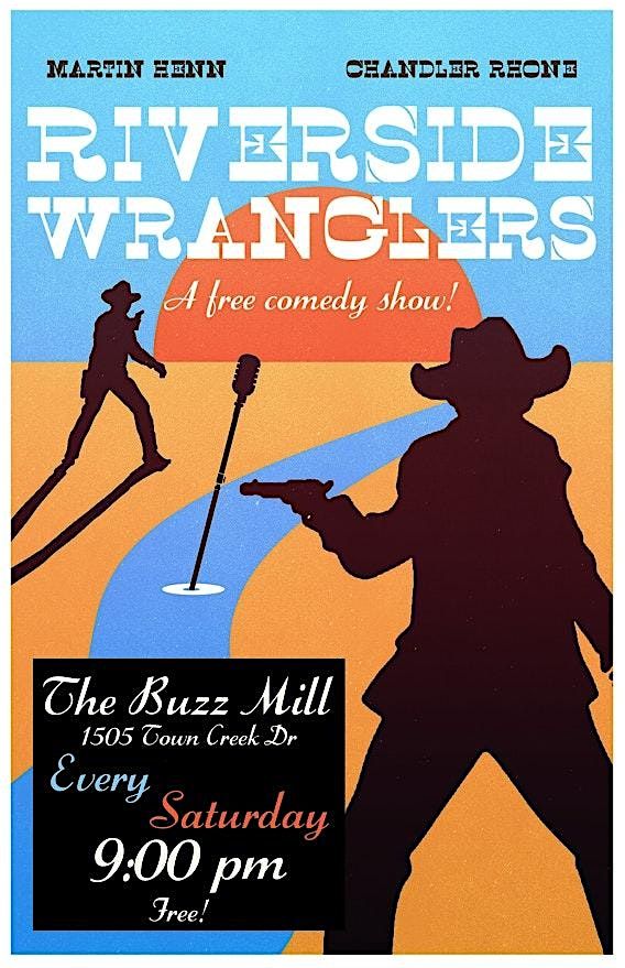 Riverside Wranglers - Free Comedy Show!