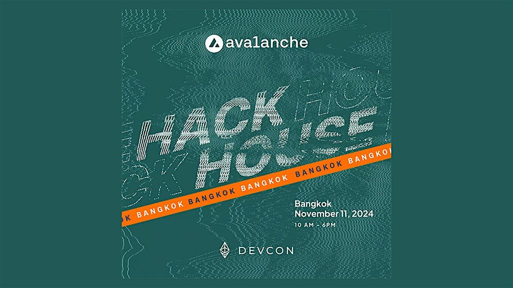 Avalanche Hack House | Bangkok (DevCon)