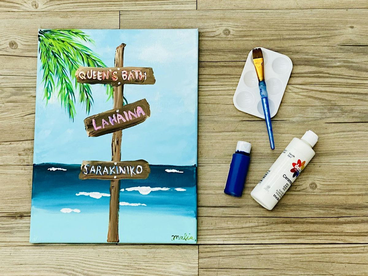 Paint Night Party! Signs of Paradise - Mapunapuna