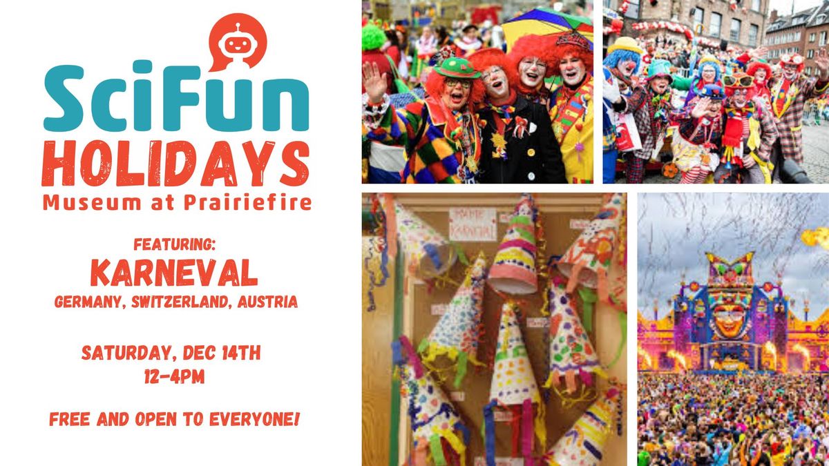 SciFun Holidays: Karneval