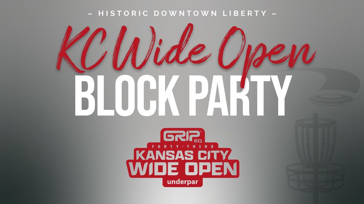 KC Wide Open Block Party 