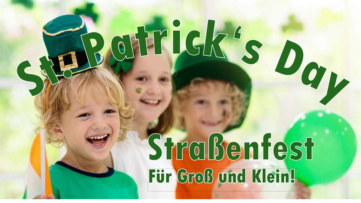 St. Patrick's Day Stra\u00dfenfest