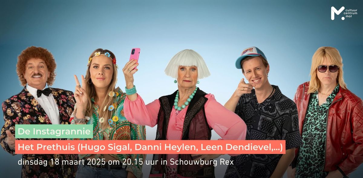 Het Prethuis (Hugo Sigal, Danni Heylen, Leen Dendievel,...) \u2022 De Instagrannie