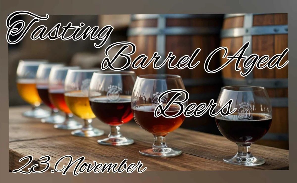 Beer Tasting - Barrel Aged Beers