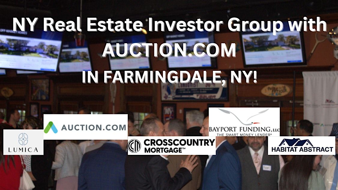 NY Real Estate Investor Group Event in FARMINGDALE!