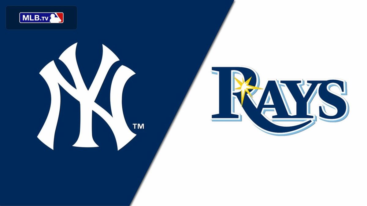 Tampa Bay Rays at New York Yankees