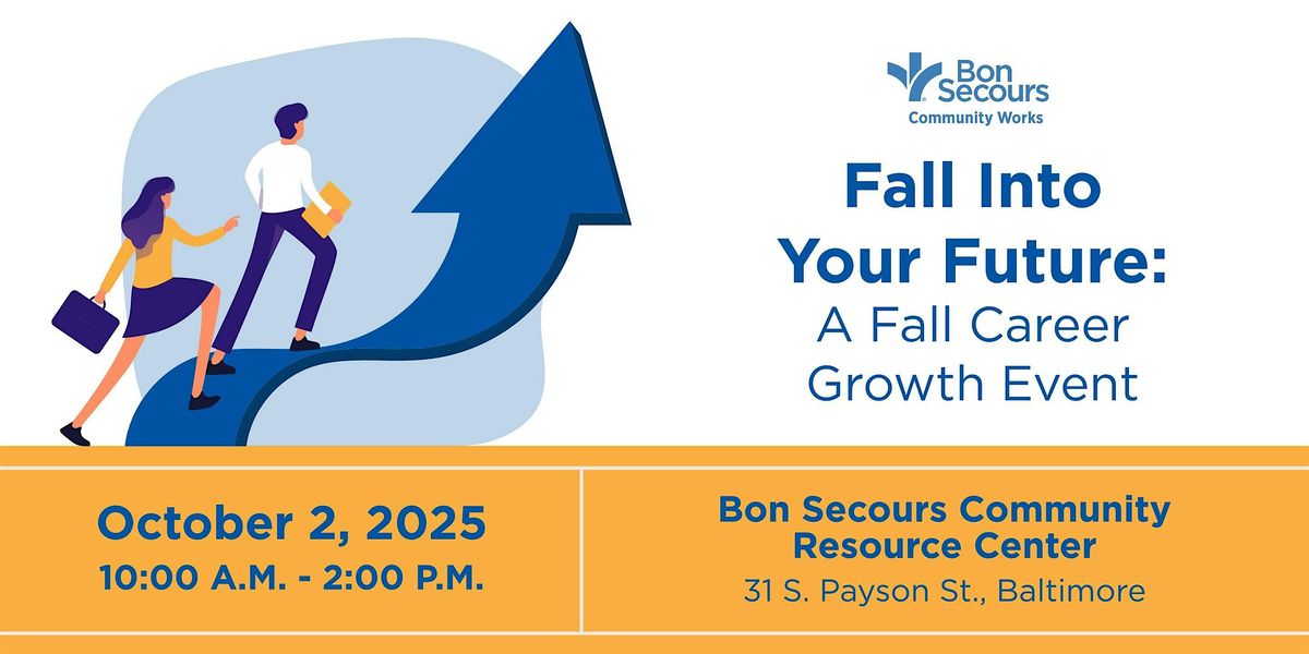 Fall Into Your Future: A Fall Career Growth Event