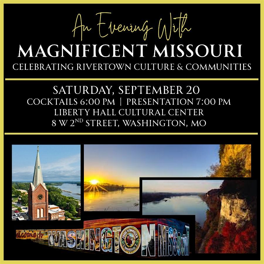 An Evening with Magnificent Missouri